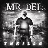 Mr. Del - Thrilla