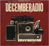 Decemberadio - DecembeRadio (Expanded Edition)