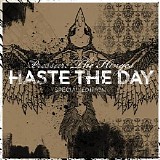 Haste the Day - Pressure the Hinges