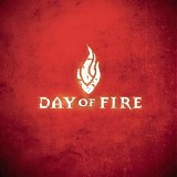 Day of Fire - Day of Fire
