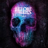 Before Their Eyes - The Dawn of My Death