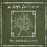 A Hope For Home - The Everlasting Man