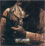 Once Nothing - First Came the Law