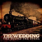 The Wedding - The Sound The Steel