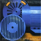 The Frank and Walters - Trains, Boats and Planes