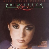 Miami Sound Machine - Primitive love