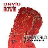David Bowie - Acoustically High (1996-97)