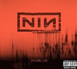 Nine Inch Nails - Further Down the Spiral - Holding_On