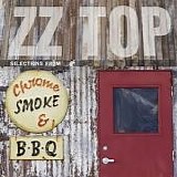 ZZ Top - Chrome, Smoke & BBQ