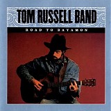 Tom Russell - Road To Bayamon