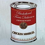 Buckethead - Condensed Chicken Noodles (Feat. Travis Dickerson)