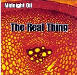 Midnight Oil - The Real Thing