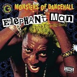 Elephant Man - Monsters Of Dancehall