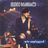 10,000 Maniacs - MTV Unplugged