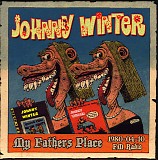 Johnny Winter - At My fathers Place