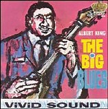 Albert King - The Big Blues
