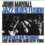 John Mayall - Jazz Blues Fusion