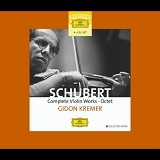 Gidon Kremer - Schubert: Complete Violin Works / Octet