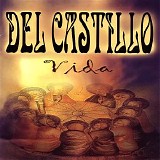 Del Castillo - Vida