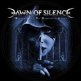 Dawn of Silence - Wicked Saint or Righteous Sinner
