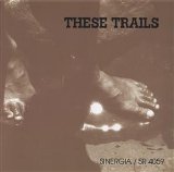 These Trails - These Trails
