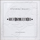 Spandau Ballet - Reformation