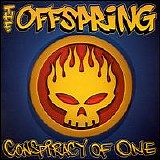 Offspring - Conspiracy of One