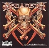 Megadeth - Killing Is My Business...And Business Is Good! [Remixed]