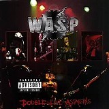 W.A.S.P. - Double Live Assassins