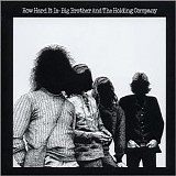 Big Brother & The Holding Company - How Hard It Is