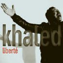 Khaled - Liberte