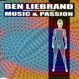 Ben Liebrand - Music and Passion