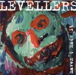 The Levellers - Haven't made it