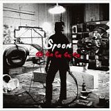 Spoon - Ga Ga Ga Ga Ga