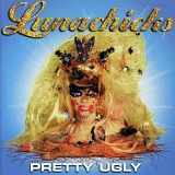 Lunachicks - Pretty Ugly