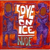 Love On Ice - Nude
