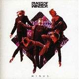 Dukes of Windsor - Minus