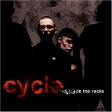 Cycle - Weak on the Rocks
