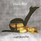 Vive La FÃªte - Nuit Blanche (CD Surprise)