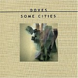 Doves - Some Cities