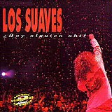 Los Suaves - Hay alguien ahÃ­
