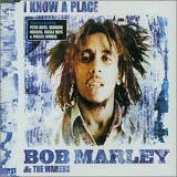Bob Marley - I Know A Place