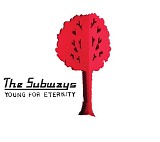 The Subways - Young for Eternity