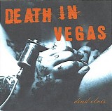 Death in Vegas - dead Elvis remix sessions