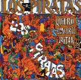 Los Piratas - Quiero Hacerte Gritar