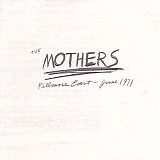 Frank Zappa & The Mothers of Invention - Fillmore East: June 1971