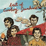 Cowboy Junkies - Best of Cowboy Junkies