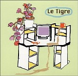 Le Tigre - From the Desk of Mr. Lady
