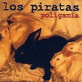 Los Piratas - Poligamia