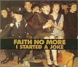 Faith No More - I Started A Joke #1